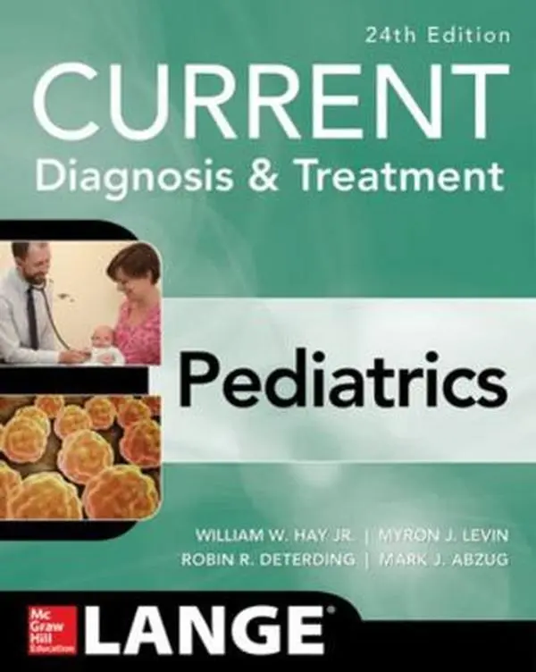 USED-Current Diagnosis and Treatment Pediatrics, Twenty-Fourth Edition by Hay, William W. (Paperback)