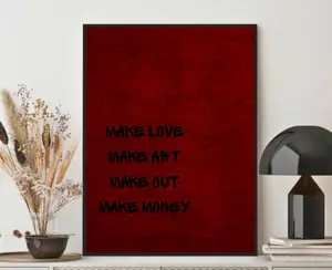 Make Love Make Art Make Out Make Money Wall Art Grunge Red Quote Print , Product without frame