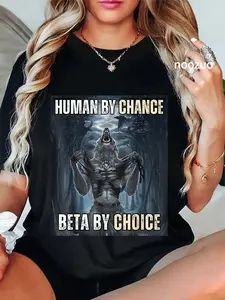 100% Cotton Unisex Human By Chance Beta By Choice Cool Funny Wolf Meme T-Shirt