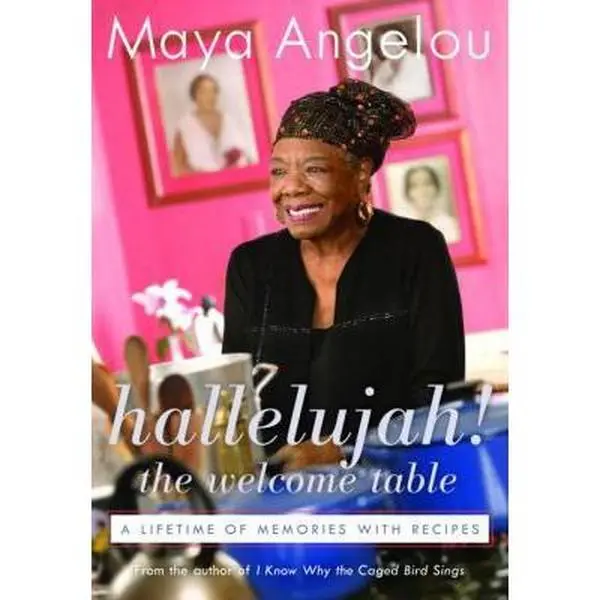 USED Book - Hallelujah! The Welcome Table: A Lifetime of Memories with Recipes by Maya Angelou (Hardcover) - english