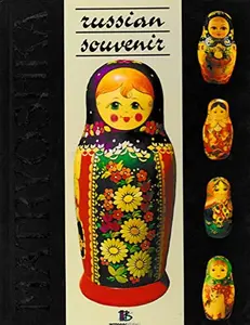 USED-Russian Souvenir Matryoshka by LARISSA N. SOLOVIOVA (1997-05-04) by LARISSA N. SOLOVIOVA (Hardcover)