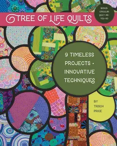 USED-Tree of Life Quilts: 9 Timeless Projects - Innovative Techniques by Price, Trisch (Paperback)