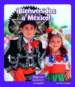 USED-¡Bienvenidos a México! by Lindeen, Mary (Paperback)
