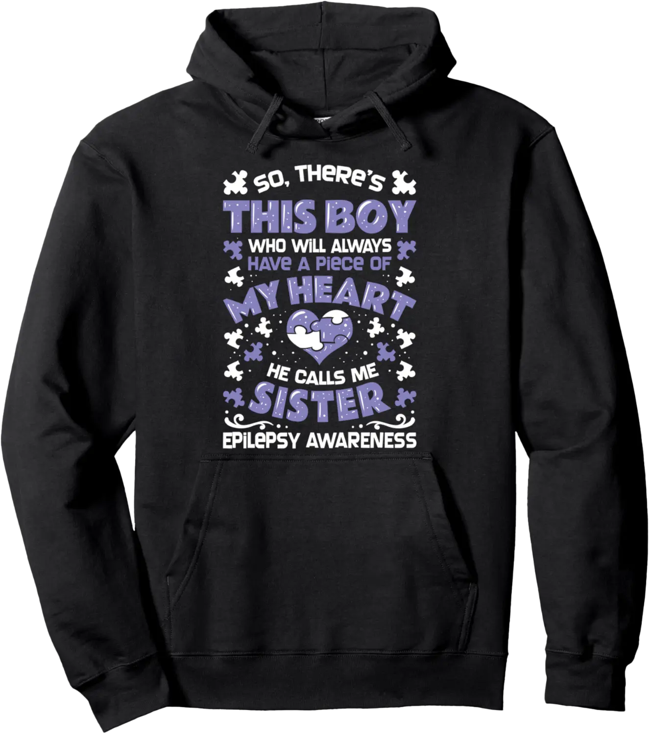 Epilepsy Support - Epileptic Awareness Sister Pullover Hoodie - 76B09MDM4PBD
