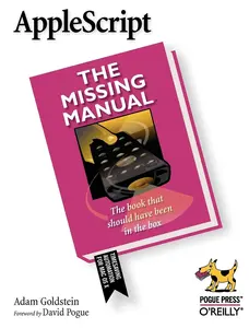 USED-AppleScript: The Missing Manual by Goldstein, Adam (Paperback)
