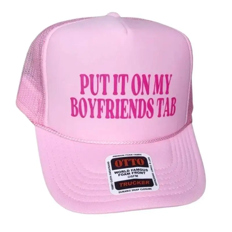 Otto Put It on My Boyfriends Tab Funny Trucker Hat.