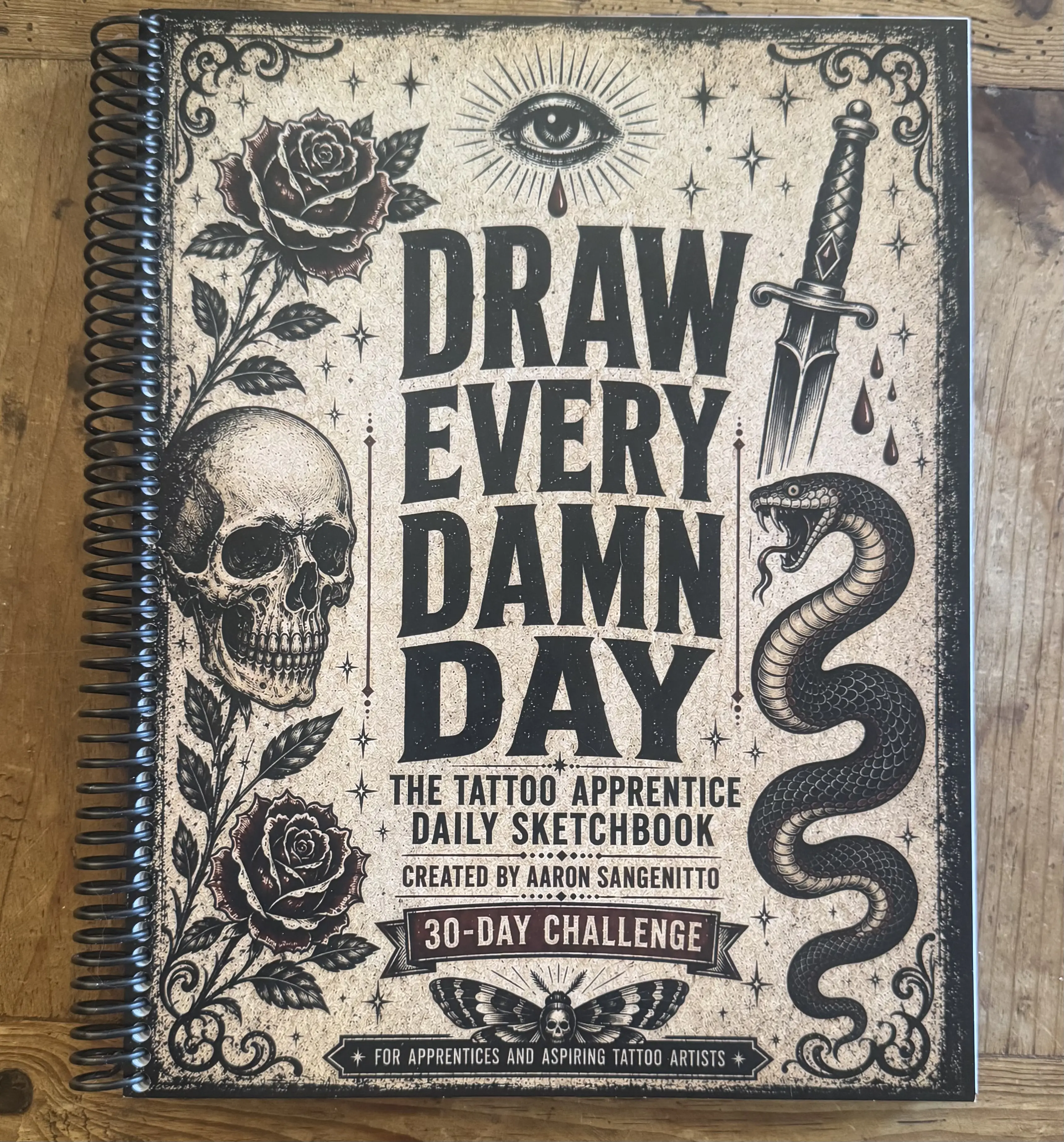 Draw Every Damn Day: 30-Day Tattoo Apprentice Drawing Challenge Sketchbook