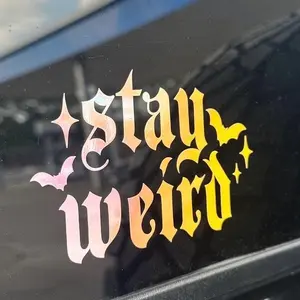 Stay Weird Decal - Decal for Cars, Laptop, Vehicle, and Custom.