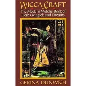 USED-Wicca Craft: The Modern Witches Book of Herbs, Magick and Dreams (Library of the Mystic Arts) by Gerina Dunwich (Paperback)