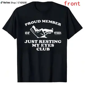 Funny 'Just Resting My Eyes' Club Tee – Perfect Casual Shirt for Proud Relaxers