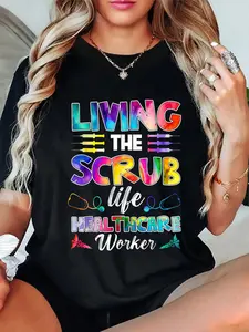 100% Cotton Tie Dye Shirt Women Living The Scrub Life Healthcare Worker T-Shirt