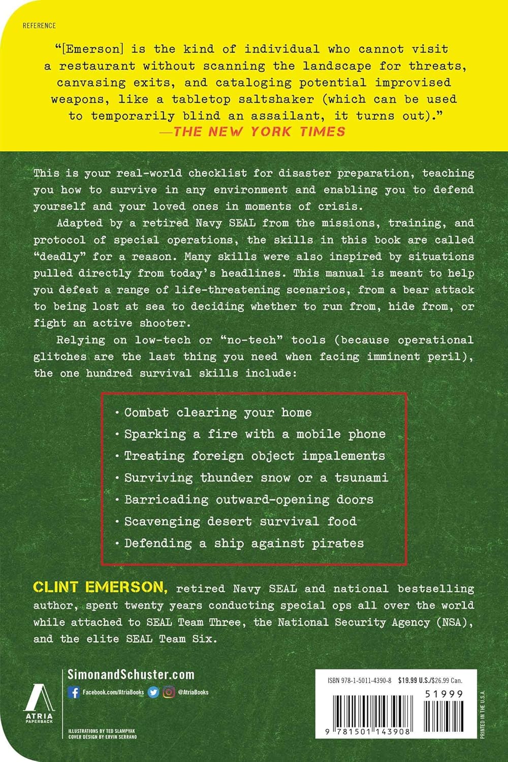 100 Deadly Skills: Survival Edition: The SEAL Operative's Guide to Surviving in the Wild and Being Prepared for Any Disaster Paperback – Illustrated, October 18, 2016