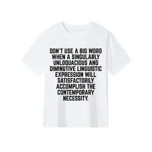 Humorous Cotton T Shirt for Writers and Translators Featuring Avoid Using Large Words Message Suitable for Men and Women Made of 100 Percent