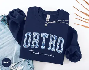 Ortho Trauma  Sweatshirt / Short Sleeve T-SHIRT, Floral Ortho Trauma Nurse Crewneck, Orthopedic Nurse Sweater, Orthopedic Tech Gift