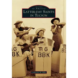 Latter-day Saints in Tucson