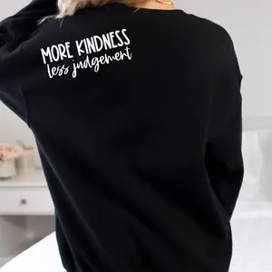 High Quality Unisex Crewneck Sweatshirt | Comfortable & Stylish Sweater for Women's Tops Collection More Kindess Less Judgement
