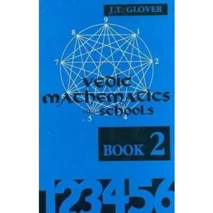 USED Book - Vedic Mathematics for Schools: Book 2 (Bk.2) by James T. Glover (Paperback) - english