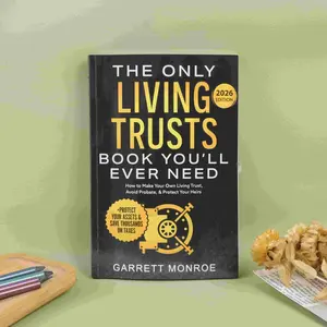 Your Essential Living Trust Book 2026 Edition, Modern Estate Planning Guide, Protect Your Heirs, Comprehensive Legal Resource
