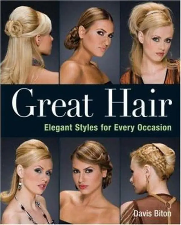 USED Book - Great Hair: Elegant Styles for Every Occasion by Davis Biton (Paperback) - english