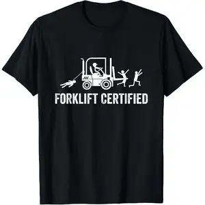 Forklift Certified Shirt, Funny Certified Forklift Operator T-Shirtmen gifts,graphic tees