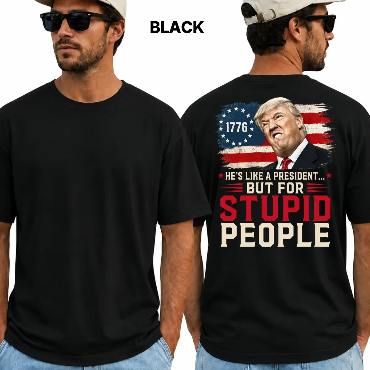 He's Like a President but for Stupid People Shirt, Anti MAGA Political Tee, Funny Election Satire T-Shirt, Vintage Patriotic Back Print, Unisex Protest Gift
