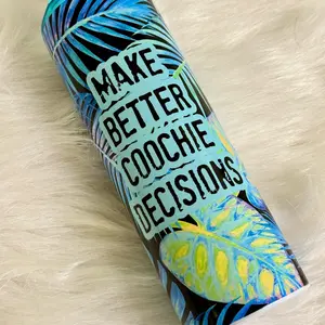 Make Better Coochie Decisions Tumbler