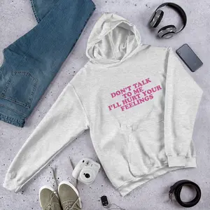 Don't Talk To Me Graphic Hoodie