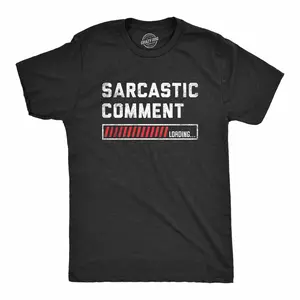 Mens Sarcastic Comment Loading T Shirt Funny Sarcasm Joke Graphic Novelty Tee for Guys Mens Funny T Shirts Cool Vintage Fashion T-Shirt Gift Classic Menswear Dad Joke Apparel for Men Funny Sarcastic Short Black