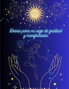 Diario para mi Viaje de Gratitud y Manifestación: Sembrando Intenciones desde el Corazón (Spanish Edition)