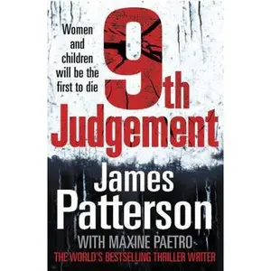 USED-9th Judgement: Women and children will be the first to die... (Women’s Murder Club 9) by James Patterson (Paperback)