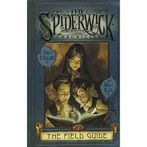 USED-The Field Guide by Tony DiTerlizzi (Hardcover)