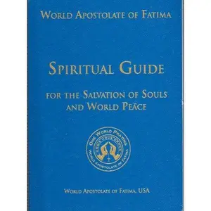 USED-Spiritual Guide for the Salvation of Souls and World Peace by unknown author (Unknown)