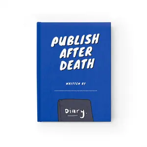 PUBLISH AFTER DEATH Diary (Cobalt) by Awkward Star