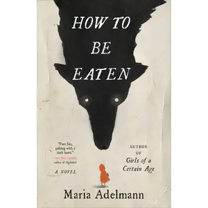 How to Be Eaten