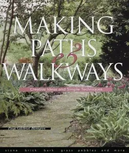 USED-Making Paths & Walkways: Creative Ideas and Simple Techniques by Paige Gilchrist Blomgren (Hardcover)