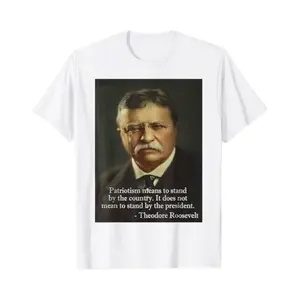 Theodore 'Teddy' Roosevelt Meme Anti Trump Unisex Shirt, Sweatshirt, Hoddie