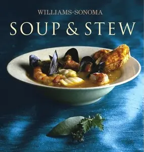 USED-Williams-Sonoma Collection: Soup & Stew by Worthington, Diane Rossen (Hardcover)