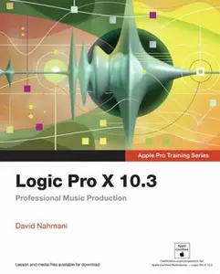 USED-Logic Pro X 10.3: Professional Music Production by Nahmani, David (Paperback)