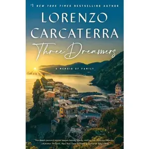 USED-Three Dreamers: A Memoir of Family by Carcaterra, Lorenzo (Hardcover)