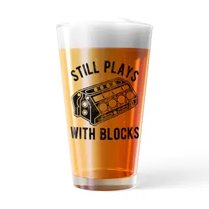 Still Plays With Blocks Pint Glass Funny Car Mechanic Joke Engine Graphic Novelty Cup-16 oz Funny Drinking Glasses Funny Sarcastic  Novelty Drinking Glasses White Standard