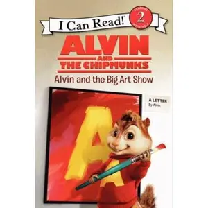 USED-Alvin and the Chipmunks: Alvin and the Big Art Show (I Can Read Level 2) by Jodi Huelin (Paperback)