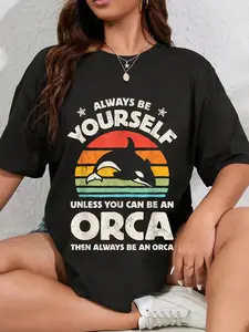 100% Cotton Orca Killer Whale Always Be Yourself Retro Vintage Men Women T-Shirt