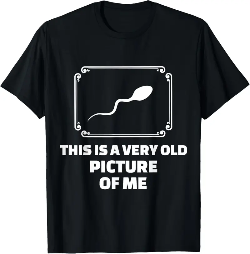 100% Cotton This Is A Very Old Picture Of Me - (Funny T-Shirt) T-Shirt