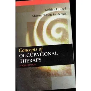 USED-Concepts of Occupational Therapy by Kathlyn L. Reed (Paperback)