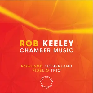 Keeley / Sutherland / Fidelio Trio - Chamber Music  [COMPACT DISC - CD]