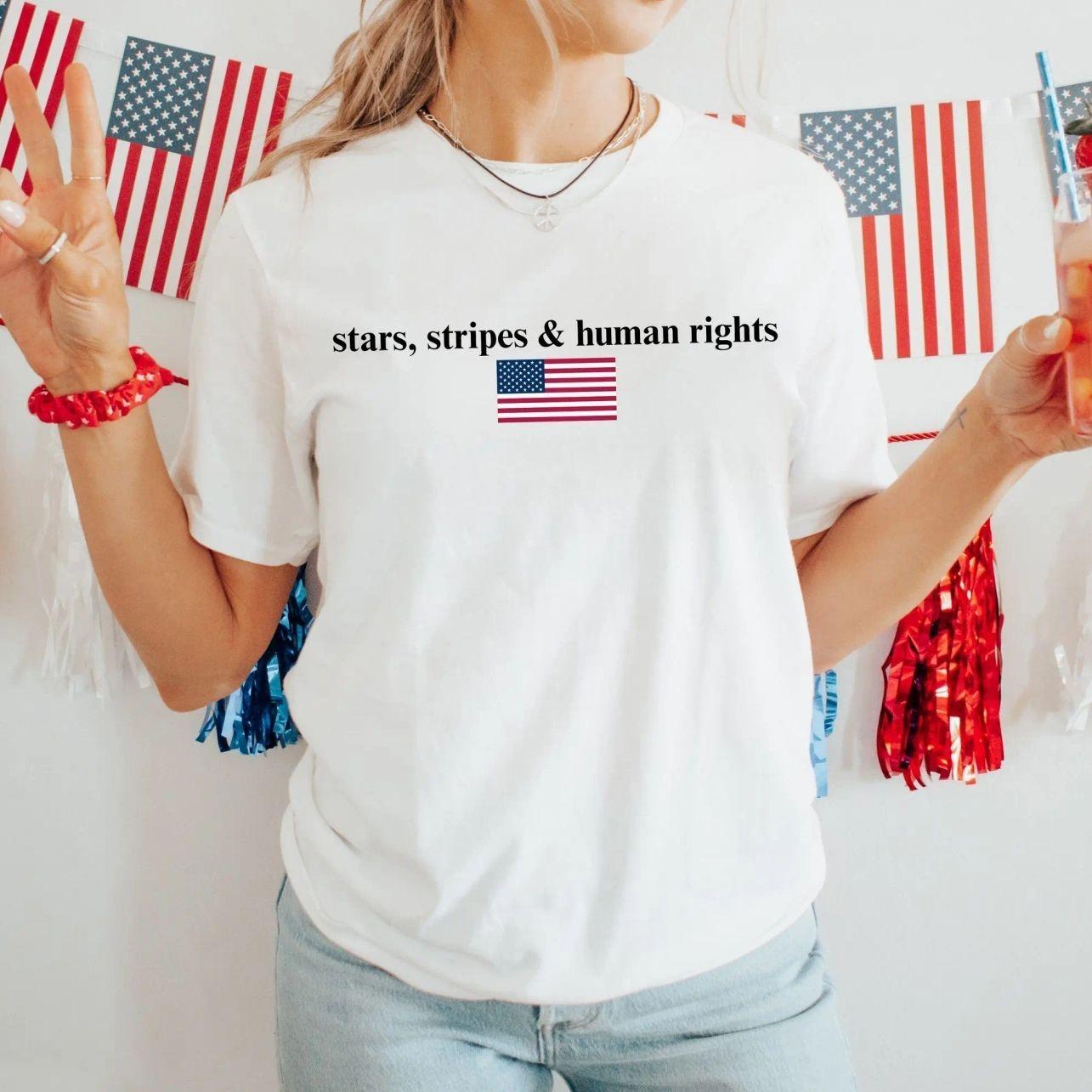 Stars Stripes & Human Rights Shirt, Patriotic Equality Tee, 4th of July Human Rights Shirt, Social Justice Graphic Tee, Feminist Patriotic Shirt, USA Flag Equality Shirt, Independence Day Outfit