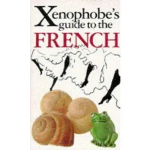 USED-The Xenophobe's Guide to the French by Nick Yapp (Paperback)
