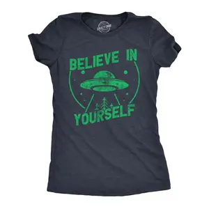 Womens Believe In Yourself T Shirt Funny Alien UFO Flying Saucer Joke Tee for Ladies Funny Womens T Shirts Cute Vintage Fashion Casual Ladies T-Shirt Gift Sarcastic Tops for Women Funny Space Top Women's Navy -