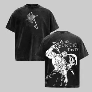 Seven Deadly Sins Escanor Oversized Tee - "Who Decided That" Pride Sin Retro Graphic Heavy Cotton Unisex Anime Streetwear Gift For Fans Escanor Vintage Acid Wash Seven Deadly Sins Anime Tee Strongest Man Escanor Distressed Vintage Anime Tshirt