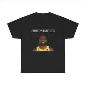 My Glorious King Lebron James Cuteness Overload Unisex-Adults Funny Humor Graphic T-Shirt - Short Sleeve - Unique Graphic Design Cotton Tee